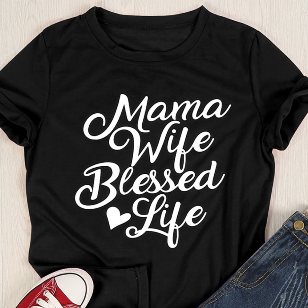 Mama Wife Blessed Life T-Shirt